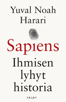 Yuval Noah Harari - Sapiens, ihmisen lyhyt historia